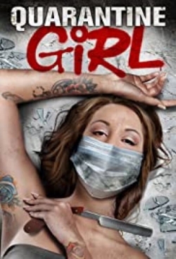 Watch free Quarantine Girl movies HD online