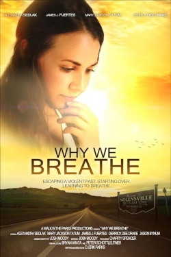 Watch free Why We Breathe movies HD online