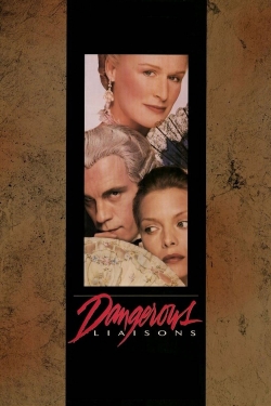 Watch free Dangerous Liaisons movies HD online