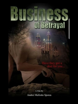 Watch free Business of Betrayal movies HD online