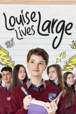 Watch free Louise Lives Large movies HD online