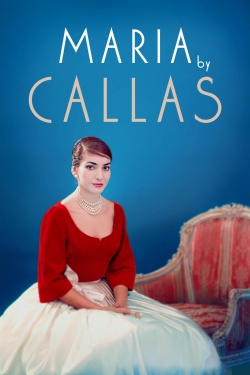 Watch free Maria by Callas movies HD online