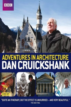 Watch free Dan Cruickshank's Adventures in Architecture movies HD online