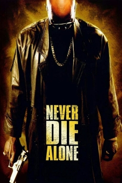 Watch free Never Die Alone movies HD online