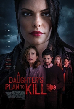 Watch free A Daughter's Plan to Kill movies HD online