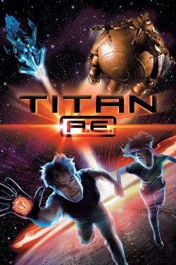 Watch free Titan A.E. movies HD online