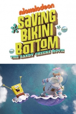 Watch free Saving Bikini Bottom: The Sandy Cheeks Movie movies HD online