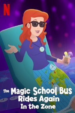 Watch free The Magic School Bus Rides Again in the Zone movies HD online