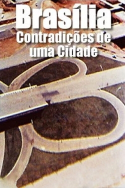 Watch free Brasilia, Contradictions of a New City movies HD online