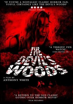 Watch free The Devil's Woods movies HD online