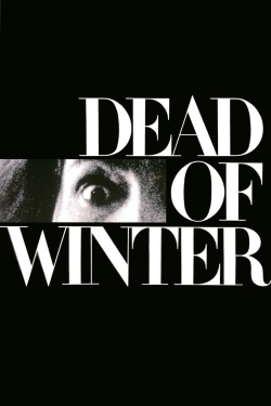 Watch free Dead of Winter movies HD online