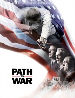 Watch free Path to War movies HD online