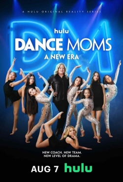 Watch free Dance Moms: A New Era movies HD online