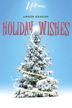 Watch free Holiday Wishes movies HD online