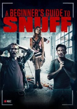 Watch free A Beginner's Guide to Snuff movies HD online