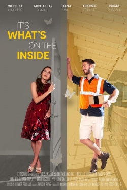 Watch free It's What's on the Inside movies HD online