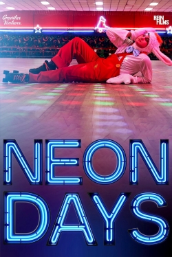 Watch free Neon Days movies HD online