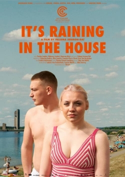 Watch free It's Raining in the House movies HD online