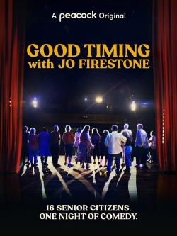 Watch free Good Timing with Jo Firestone movies HD online