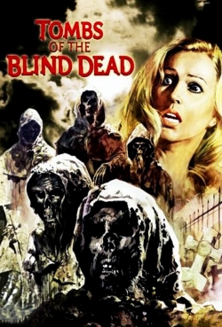 Watch free Tombs of the Blind Dead movies HD online