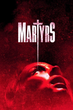 Watch free Martyrs movies HD online