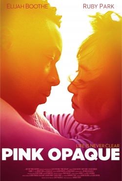 Watch free Pink Opaque movies HD online