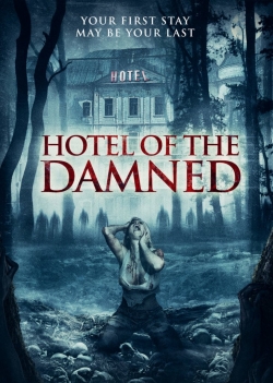 Watch free Hotel of the Damned movies HD online