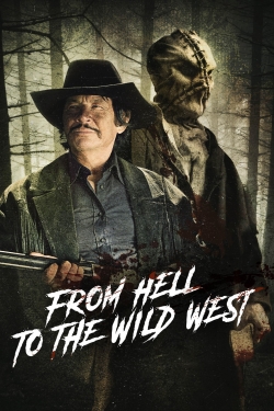 Watch free From Hell to the Wild West movies HD online