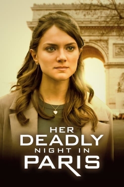 Watch free Her Deadly Night in Paris movies HD online