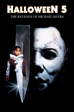 Watch free Halloween 5: The Revenge of Michael Myers movies HD online