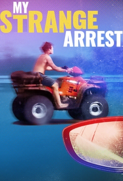 Watch free My Strange Arrest movies HD online