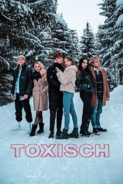 Watch free Toxisch movies HD online