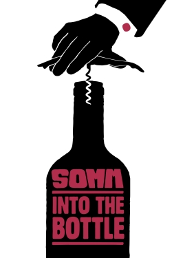 Watch free Somm: Into the Bottle movies HD online