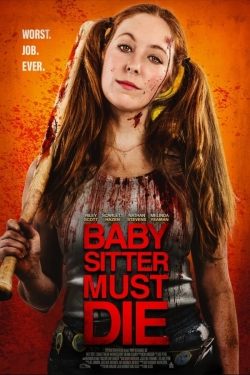 Watch free Babysitter Must Die movies HD online