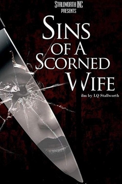 Watch free Sins of a Scorned Wife movies HD online