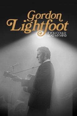 Watch free Gordon Lightfoot: If You Could Read My Mind movies HD online