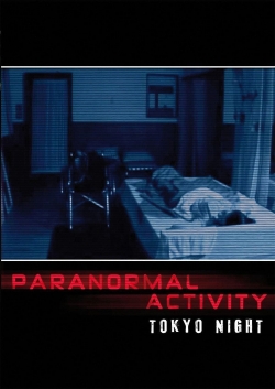 Watch free Paranormal Activity: Tokyo Night movies HD online