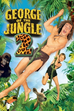 Watch free George of the Jungle 2 movies HD online