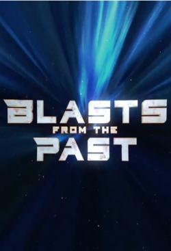 Watch free Blasts From the Past movies HD online