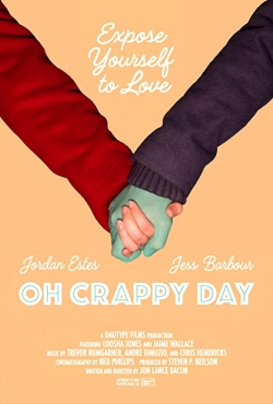 Watch free Oh Crappy Day movies HD online