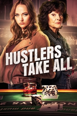 Watch free Hustlers Take All movies HD online