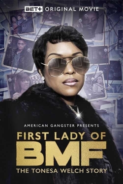 Watch free First Lady of BMF: The Tonesa Welch Story movies HD online