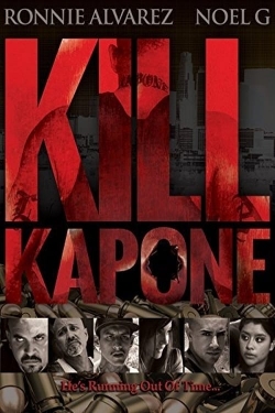 Watch free Kill Kapone movies HD online