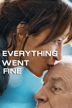 Watch free Everything Went Fine movies HD online