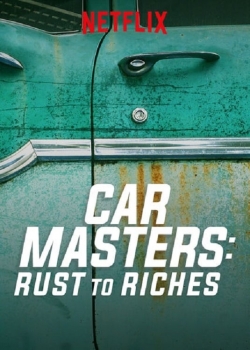 Watch free Car Masters: Rust to Riches movies HD online