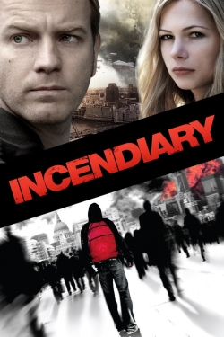 Watch free Incendiary movies HD online