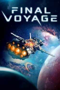 Watch free Final Voyage movies HD online