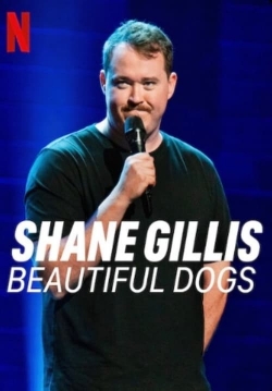 Watch free Shane Gillis: Beautiful Dogs movies HD online