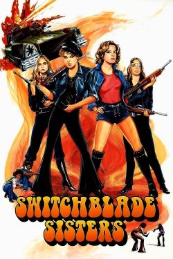 Watch free Switchblade Sisters movies HD online