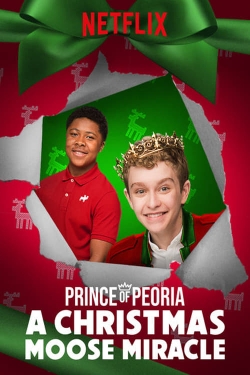 Watch free Prince of Peoria A Christmas Moose Miracle movies HD online